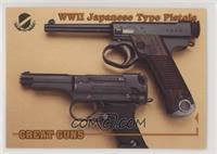 WWII Japanese Type Pistols