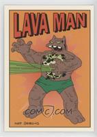 Lava Man