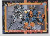 Deathstroke & Gunfire!