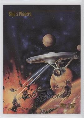 1993 SkyBox Master Series Star Trek - [Base] #27 - Ship's Phasers