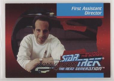 1993 SkyBox Star Trek: The Next Generation Behind the Scenes - [Base] #BTS18 - First Assistant Director