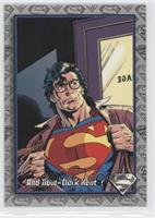 And Now - Clark Kent!