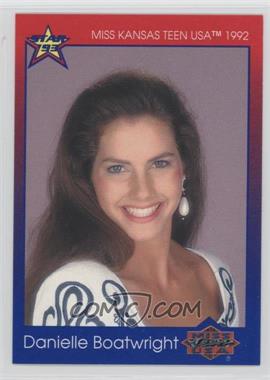 1993 Star Miss USA/Miss Teen USA - [Base] #67 - Danielle Boatwright (Miss Kansas Teen USA 1992)