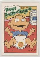 Tommy's Presto-Change-O