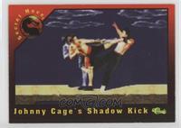 Secret Move - Johnny Cage's Shadow Kick