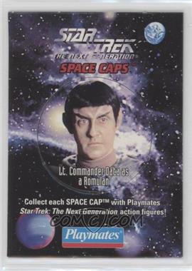 1994 Playmates Star Trek: The Next Generation Space Caps - [Base] #25 - Lt. Commander Data as Romulan