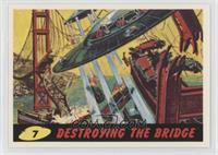 Destroying the Bridge