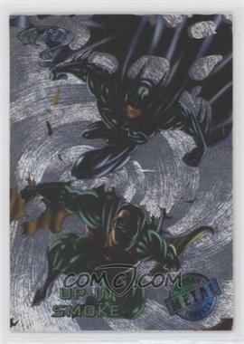 1995 Fleer Metal Batman Forever - [Base] - Silver Flasher #73 - Up in Smoke