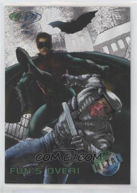 1995 Fleer Metal Batman Forever - [Base] - Silver Flasher #88 - Fun's Over!