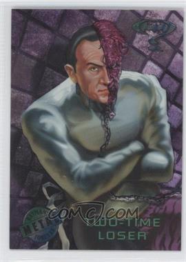 1995 Fleer Metal Batman Forever - [Base] #56 - Two-time loser