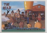 The Head - Hillbilly Town