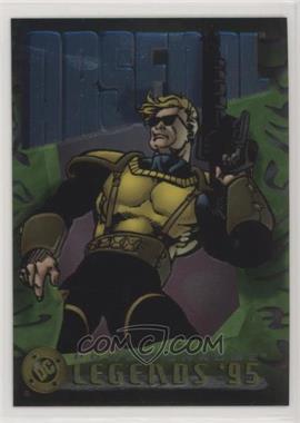 1995 SkyBox DC Legends Power Chrome - [Base] #26 - Arsenal