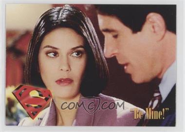 1995 SkyBox Lois & Clark: The New Adventures of Superman - [Base] #73 - "Be Mine!"