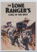 The Lone Ranger's Code of the West