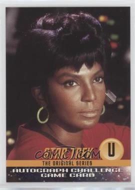 1997 Skybox Star Trek: The Original Series Season 1 - Autograph Challenge Game Cards #U - Uhura