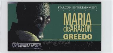 1998 StarCon Toronto Promos - [Base] #P4 - Star Wars Men Behind the Masks - Maria de'Aragon as Greedo