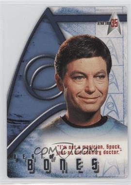 2001 Rittenhouse Star Trek: 35 - Best of Bones #BB7 - Dr. "Bones" McCoy