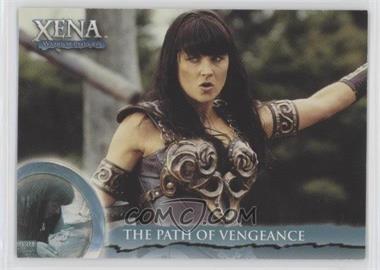 2001 Rittenhouse Xena: The Warrior Princess Season 6 - [Base] #43 - Path Of Vengeance