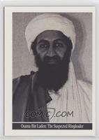 Osama Bin Laden: The Suspected Ringleader