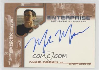 2002 Rittenhouse Star Trek: Enterprise Season One - Broken Bow Premiere Autographs #BBA10 - Mark Moses as Herny Archer