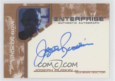 2002 Rittenhouse Star Trek: Enterprise Season One - Broken Bow Premiere Autographs #BBA3 - Joseph Ruskin as Suliban Doctor