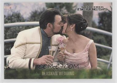 2002 Rittenhouse Star Trek: Nemesis - [Base] #4 - Alaskan Wedding