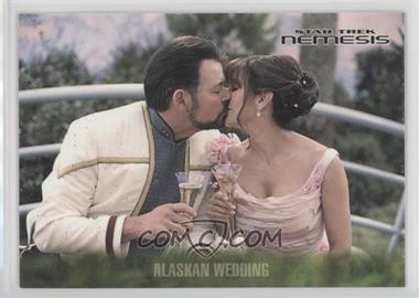 2002 Rittenhouse Star Trek: Nemesis - [Base] #4 - Alaskan Wedding