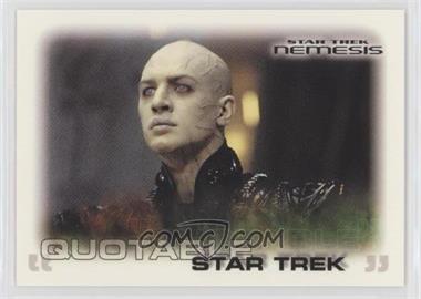 2002 Rittenhouse Star Trek: Nemesis - [Base] #58 - Quotable Star Trek