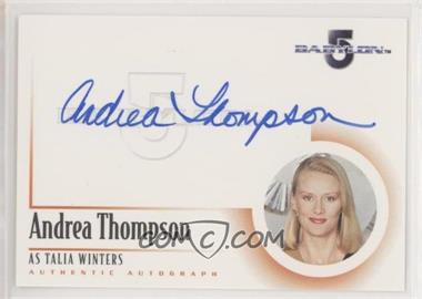 2002 Rittenhouse The Complete Babylon 5 - Autographs #A2 - Andrea Thompson as Talia Winters