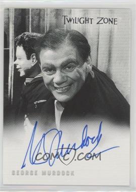 2002 Rittenhouse Twilight Zone: Shadows and Substance Series 3 - Autographs #A-52.2 - George Murdock as Willy