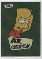 Bart Simpson - Ay, Carumba!