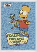 Bart Simpson - Feast Your Eyes, Man!