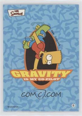 2002 Topps The Simpsons - [Base] #8 - Bart Simpson - Gravity Is My Co-Pilot