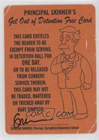 Principal Skinner's Get Out of Detention Free Card [EX to NM]