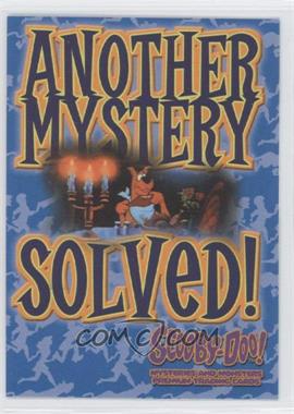 2003 Inkworks Scooby-Doo! Mysteries and Monsters - [Base] #67 - Another Mystery Solved! - Where does the gang hang out…