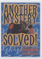 Another Mystery Solved! - The Scooby-Doo gang all call themselves…