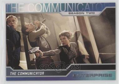 2003 Rittenhouse Star Trek: Enterprise Season 2 - [Base] #108 - The Communicator