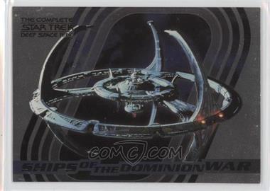 2003 Rittenhouse The Complete Star Trek: Deep Space Nine - Ships of the Dominion War #S1 - Deep Space Nine