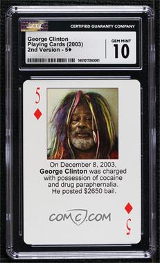 2003 Starz Behind Barz Playing Cards - 2nd Version - [Base] #5D - George Clinton [CGC 10 Gem Mint]