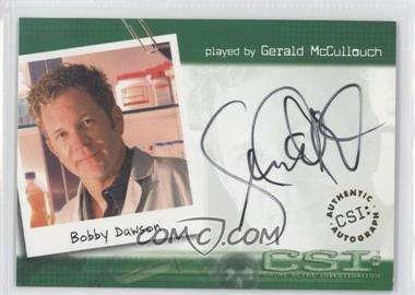 2003 Strictly Ink CSI: Crime Scene Investigation - Autographs #CSI-A11 - Gerald McCullouch as Bobby Dawson
