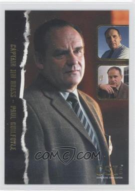 2003 Strictly Ink CSI: Crime Scene Investigation - Stars of CSI #F6 - Captain Jim Brass- Paul Guilfoyle