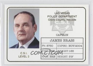 2003 Strictly Ink CSI: Crime Scene Investigation Series 2 - ID Badges #B6 - Captain Jim Brass ID Badge