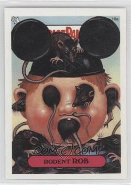 2003 Topps Garbage Pail Kids All-New Series 1 - [Base] #18a - Rodent Rob