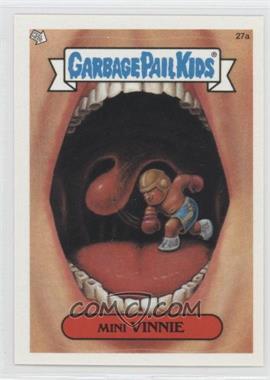 2003 Topps Garbage Pail Kids All-New Series 1 - [Base] #27a - Mini Vinnie