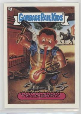2003 Topps Garbage Pail Kids All-New Series 1 - [Base] #7a - Forged George