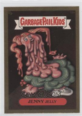2003 Topps Garbage Pail Kids All-New Series 1 - Foil Stickers - Gold #12a - Jenny Jelly