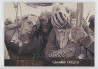 Behind the Scenes - Ghoulish Delights