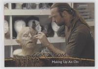Behind The Scenes - Making Up An Orc
