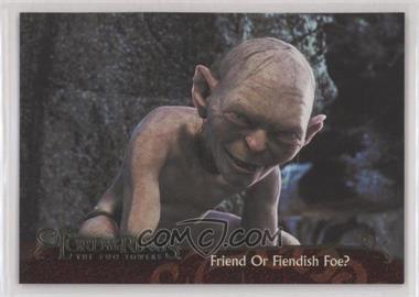 2003 Topps The Lord of the Rings The Two Towers Update - [Base] #118 - Friend or Fiendish Foe?