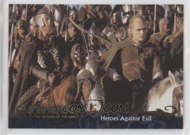 2003 Topps The Lord of the Rings The Two Towers Update - [Base] #159 - Return of the King Preview - Heroes Against Evil